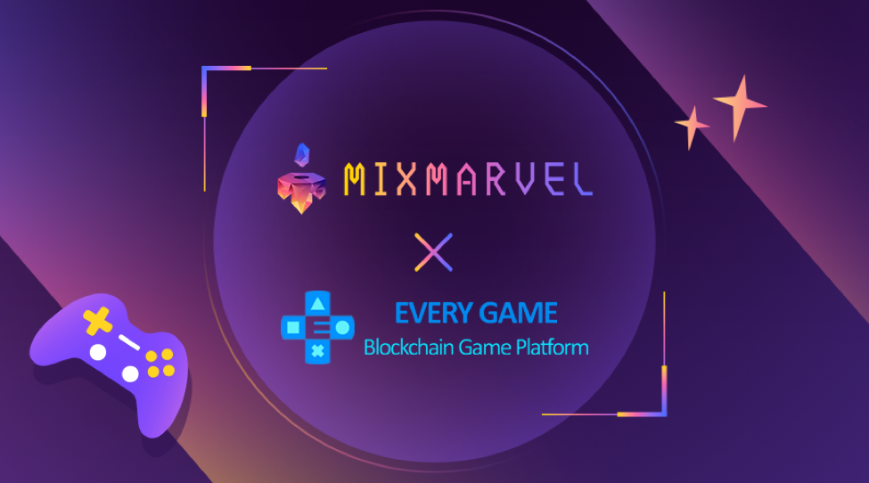 MixMarvel与区块链游戏平台EVERY GAME建立合作