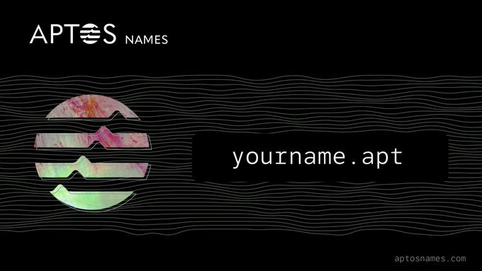 Aptos官方域名服务Aptos Name在Aptos主网上线，开放3位及以上字符的域名注册