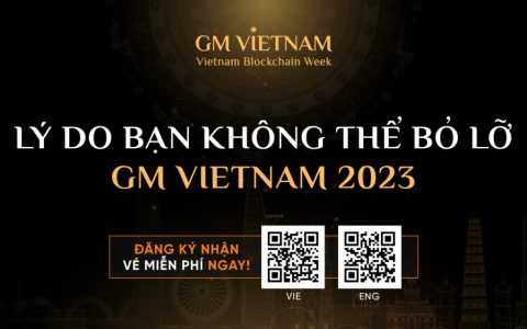 GM Vietnam 2023：您不能错过这一大型区块链活动的十大理由！